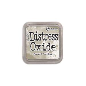 Distress Oxide Frayed burlap - Scrap d'Enhaut